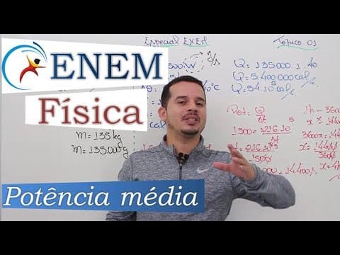 Thumbnail da aula: Especial ENEM FÍSICA - Potência Média (Aula 01)