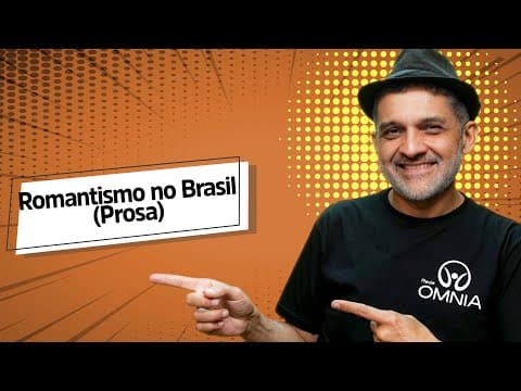 Thumbnail da aula: Romantismo no Brasil (Prosa) - Brasil Escola