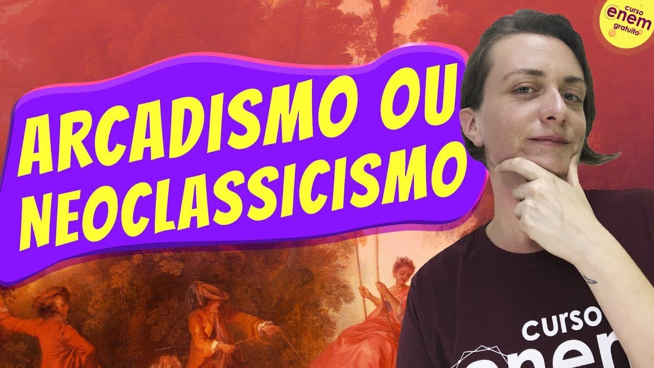 Thumbnail: ARCADISMO OU NEOCLASSICISMO | Resumo de Literatura para o Enem