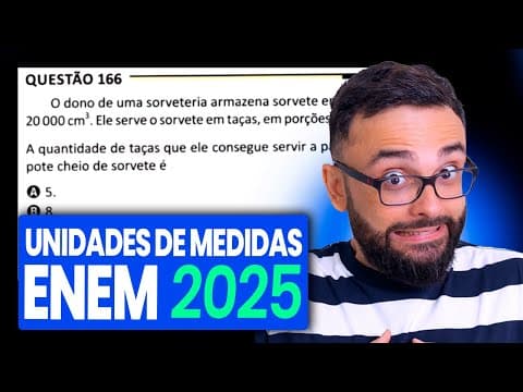 Thumbnail da aula: Enem 2025 - Prova amarela 166 - O dono de uma sorveteria armazena sorvete em potes de 20 000 cm³.