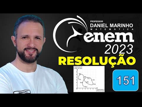 Thumbnail da aula: RESOLUÇÃO DO ENEM 2023 | MATEMÁTICA | CADERNO AZUL - Questão 151