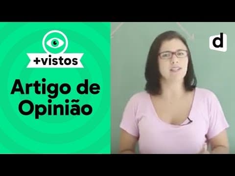 Thumbnail da aula: O QUE É ARTIGO DE OPINIÃO? | REDAÇÃO | DESCOMPLICA