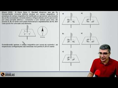 Thumbnail da aula: ENEM 2022 O físico Hans C. Oersted observou que um fio transportando | CURSO DE FÍSICA ONLINE