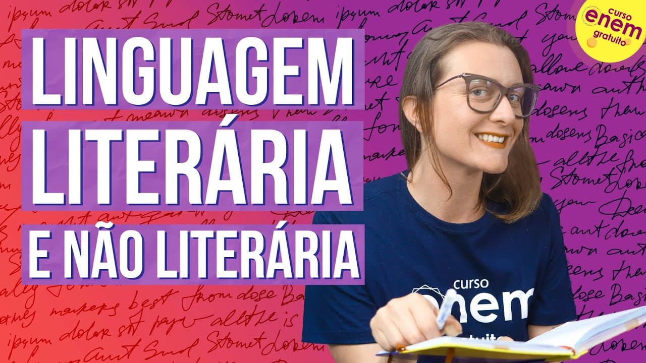 Thumbnail: LINGUAGEM LITERÁRIA E NÃO LITERÁRIA | Resumo de Literatura para o Enem