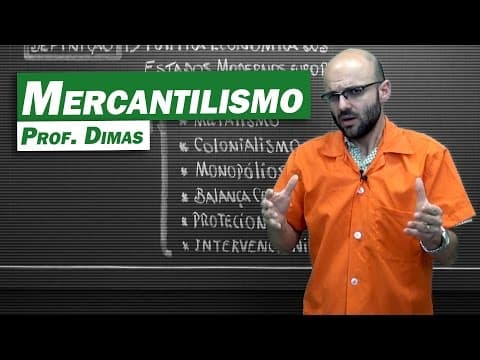 Thumbnail da aula: História - Mercantilismo