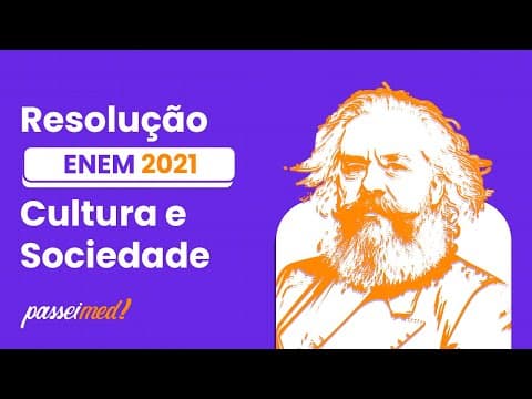 Thumbnail da aula: ENEM 2021 - CULTURA E SOCIEDADE | Vocês que fazem parte dessa massa...