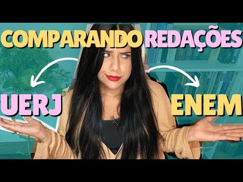 Thumbnail da aula: MOSTRANDO, NA PRÁTICA, A DIFERENÇA ENTRA UMA REDAÇÃO UERJ E UMA REDAÇÃO ENEM | #VestibularUERJ #Enem