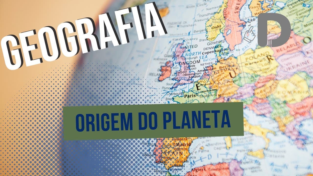 Thumbnail: Origem do Planeta - Geografia - Preparatório Enem