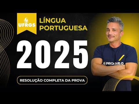Thumbnail da aula: Prova de Português UFRGS 2025 | Resolução comentada 📝