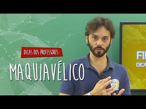 Thumbnail da aula: #Dica dos Professores - Filosofia - Maquiavélico