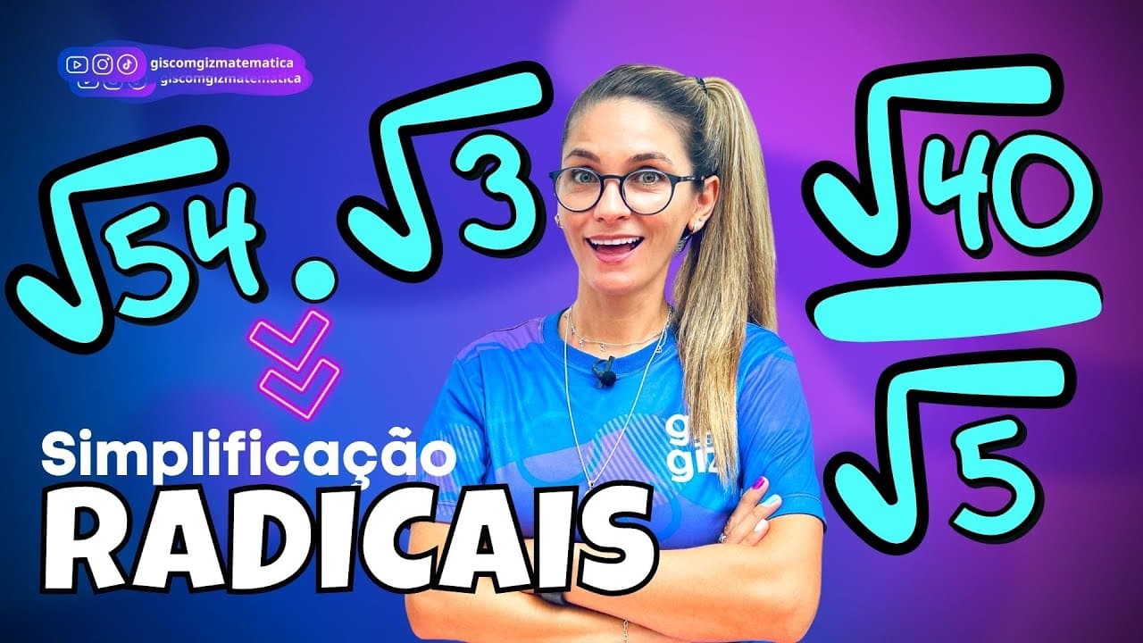 Thumbnail: SIMPLIFICAÇÃO DE RADICAIS | SIMPLIFICAÇÃO DE RAIZ COM  MULTIPLICAÇÃO E DIVISÃO