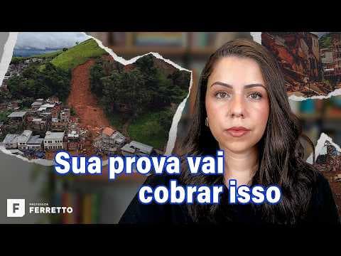 Thumbnail da aula: Vai cair no ENEM e Vestibulares de 2026: desastre climático em Minas Gerais
