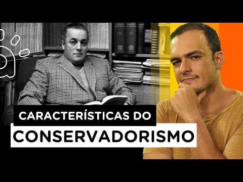 Thumbnail da aula: Quais são as três características do conservadorismo? | Anthony Quinton