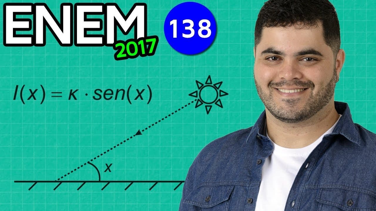 Thumbnail: 🔥 ENEM 2017 Matemática #03 👉 Função Trigonométrica Seno e Intensidade Luminosa
