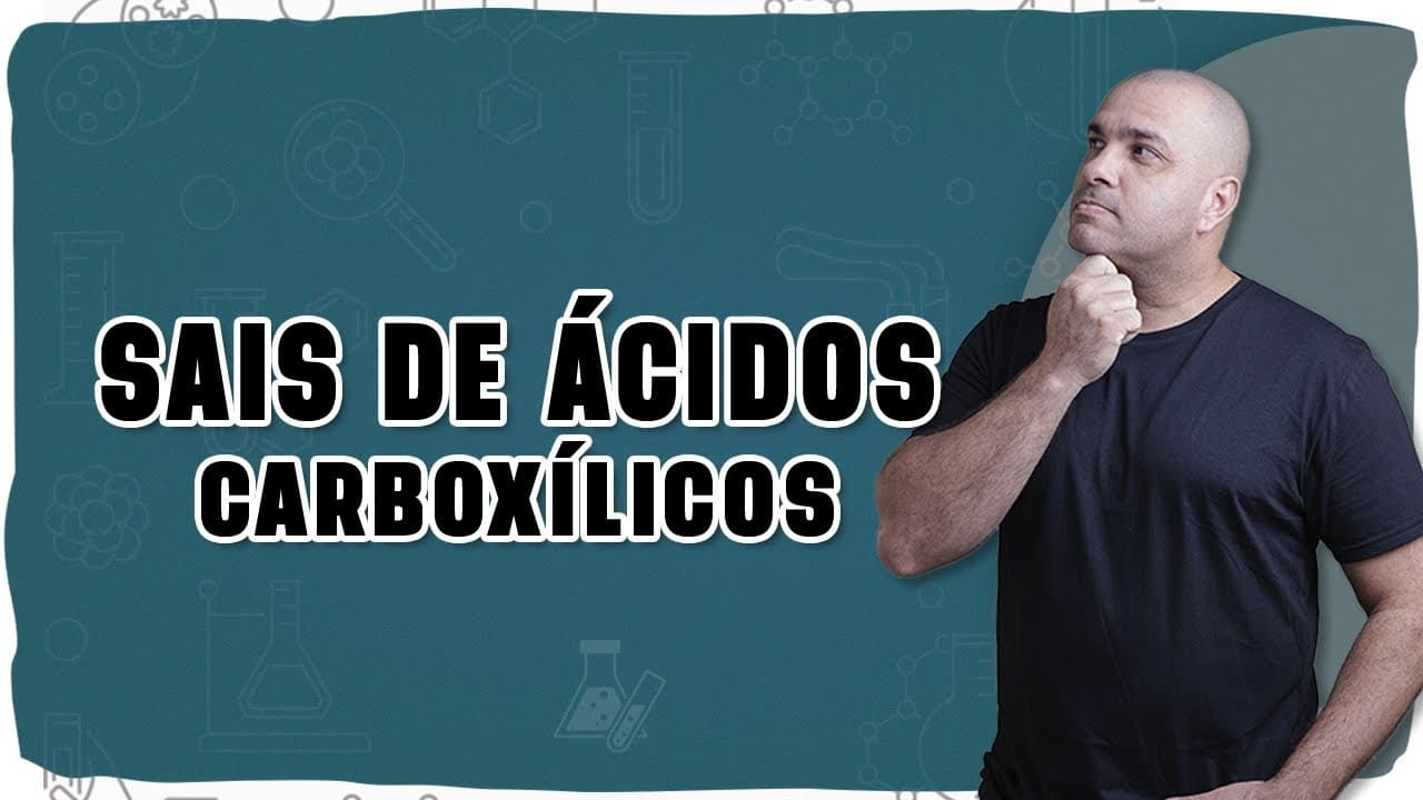 Thumbnail: 🧪 SAIS DE ÁCIDOS CARBOXÍLICOS: Como identificar, nomear e entender com lógica e exemplos!