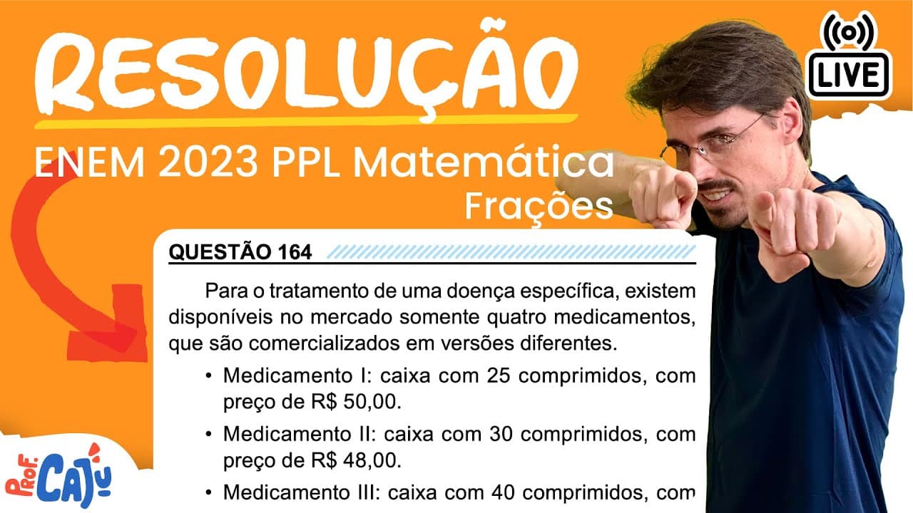 Thumbnail: [ENEM 2023 PPL] 164 📘 FRAÇÕES Para o tratamento de uma doença específica, existem disponíveis no