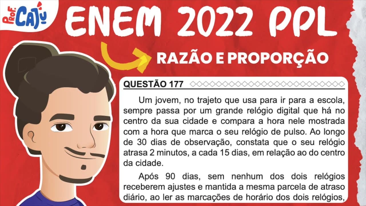 Thumbnail: [ENEM 2022 PPL] 177 📘 RAZÃO E PROPORÇÃO Um jovem, no trajeto que usa para ir para a escola, sempre