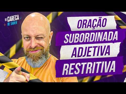 Thumbnail da aula: Oração Subordinada Adjetiva Restritiva [Professor Noslen] #professornoslen #carecadesaber
