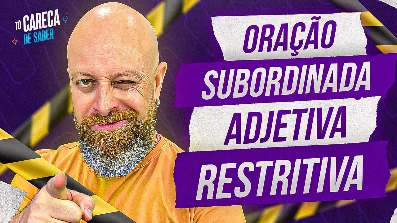 Thumbnail: Oração Subordinada Adjetiva Restritiva [Professor Noslen] #professornoslen #carecadesaber