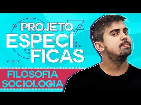 Thumbnail da aula: Projeto Específicas | Filosofia e Sociologia | Prof. Leandro Vieira