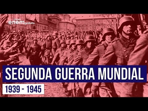 Thumbnail da aula: SEGUNDA GUERRA MUNDIAL (1939 - 1945) | Resumo de História para o Enem