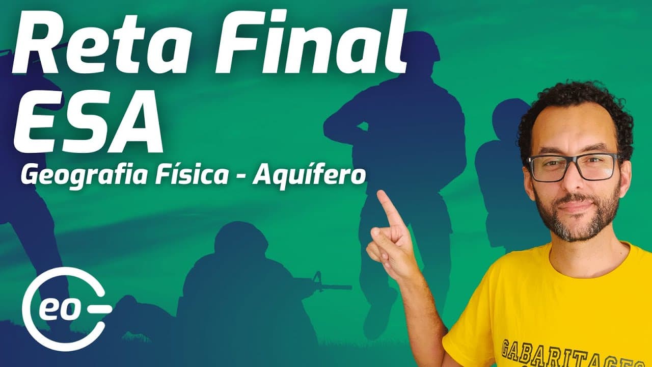 Thumbnail: GEOGRAFIA PARA ESA | QUESTÕES | GEOGRAFIA FÍSICA - AQUÍFERO|