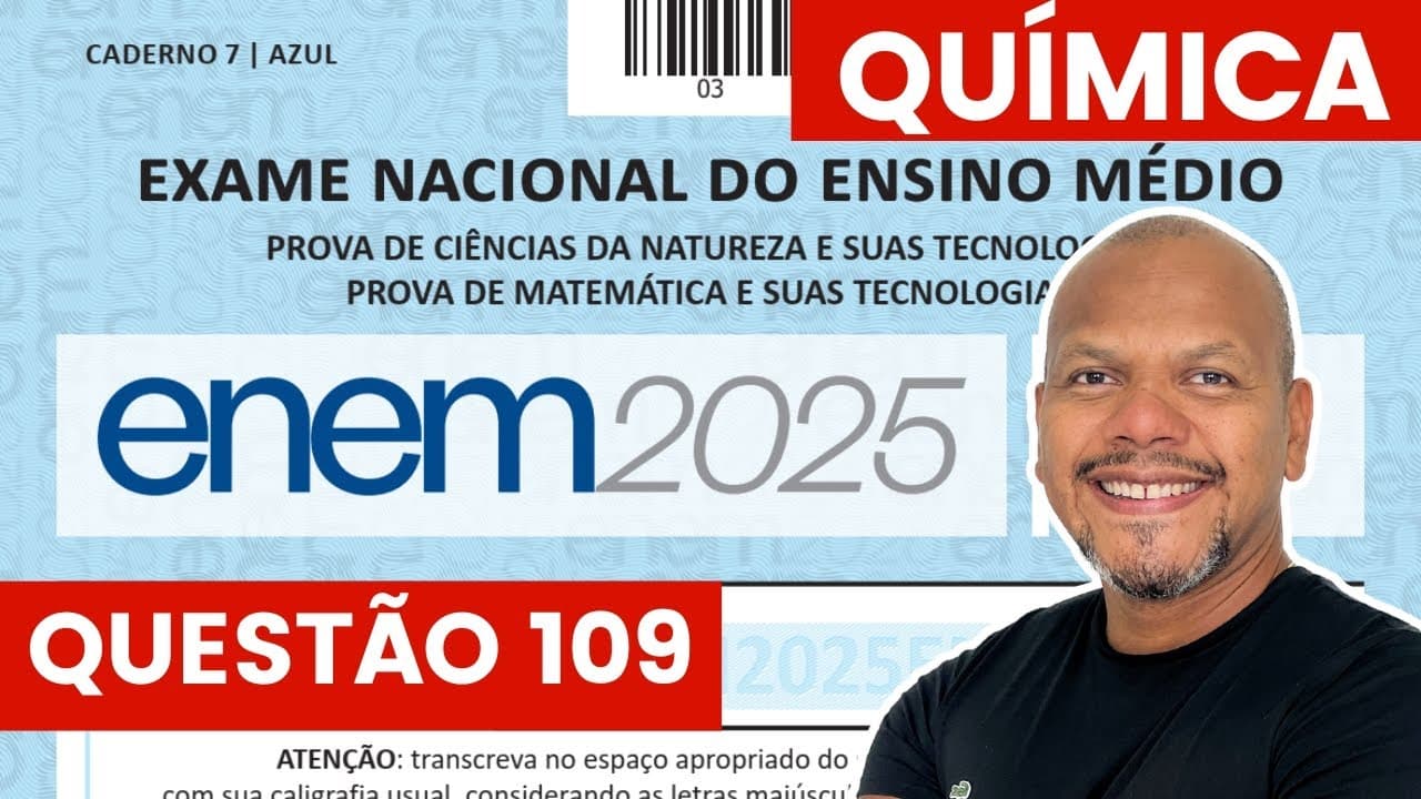 Thumbnail: Enem 2025 - Resolução de Química - O fruto do cajueiro é um aquênio repleto de um líquido escuro, qu