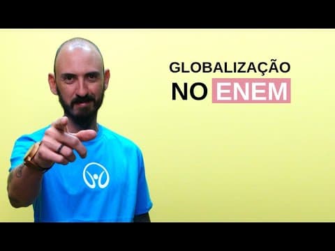 Thumbnail da aula: Globalização no Enem - Brasil Escola