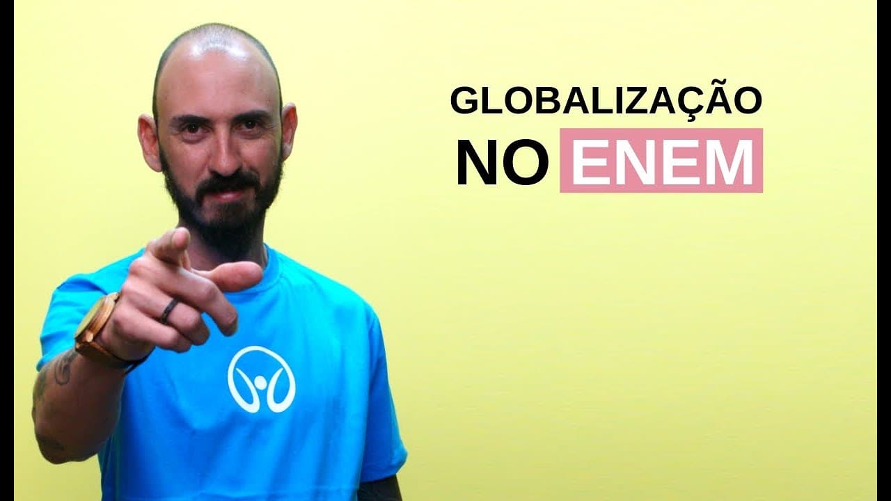Thumbnail: Globalização no Enem - Brasil Escola