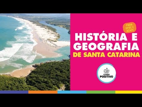 Thumbnail da aula: Geografia e História de Santa Catarina I Vestibular UFSC