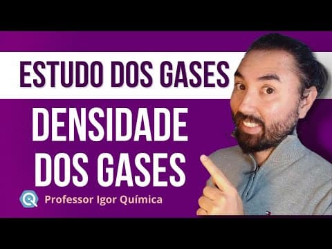 Thumbnail da aula: DENSIDADE DE GASES | Como Calcular?!