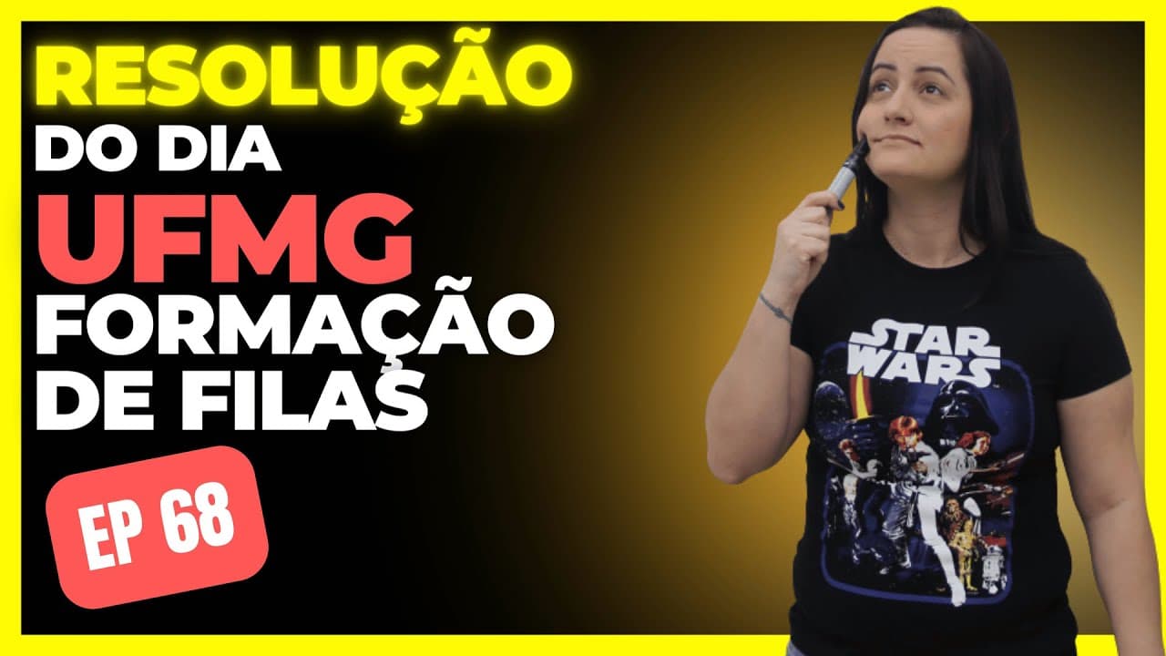 Thumbnail: Formação de Filas (UFMG) | Resolução do Dia Ep 68
