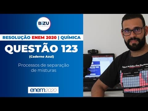 Thumbnail da aula: 🔴ENEM-2020 (QUESTÃO 123) | Prova Azul | Separação de Misturas | Em seu laboratório, um técnico em