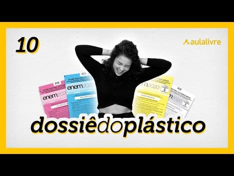Thumbnail da aula: O plástico no ENEM | Dossiê do Plástico |  Ep. 10