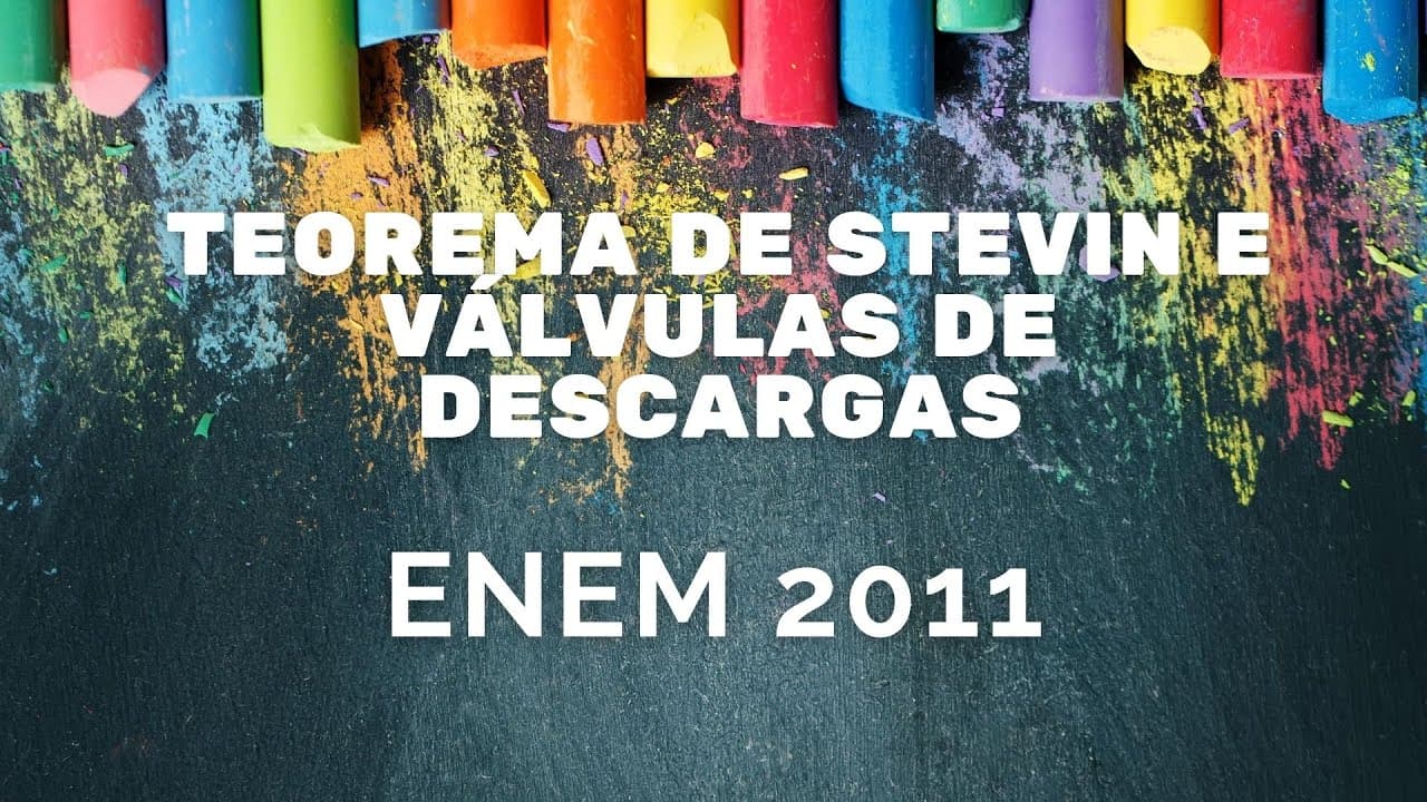 Thumbnail: Física ENEM 2011 - Teorema de Stevin e válvulas de descarga