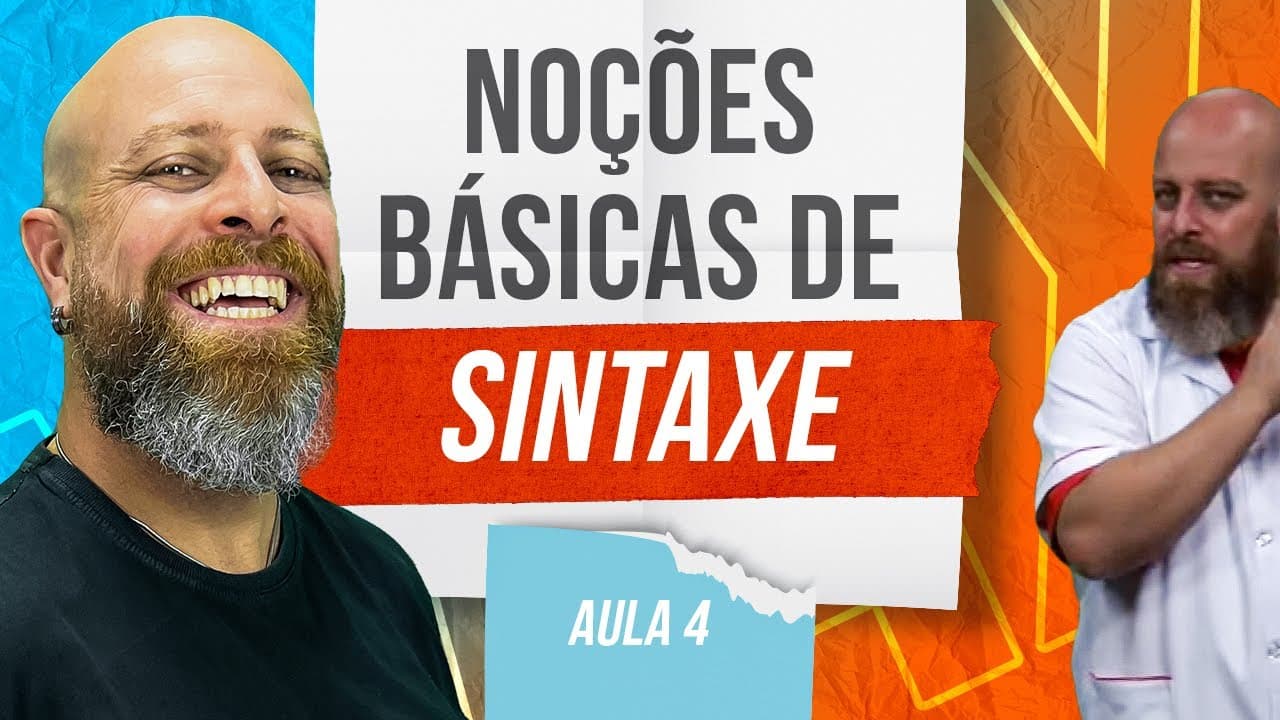 Thumbnail: Noções Básicas de Sintaxe (Aula 4) [Professor Noslen]