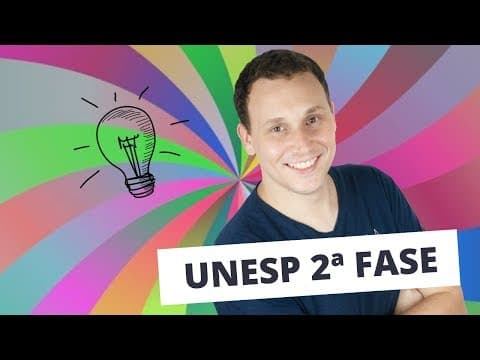 Thumbnail da aula: DICAS IMPORTANTES PARA A 2ª FASE DA UNESP E DEMAIS VESTIBULARES.