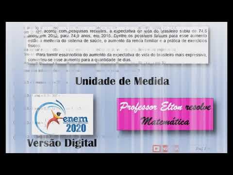 Thumbnail da aula: ENEM 2020 - Versão Digital - Unidade de Medida - De acordo com pesquisas recentes, a expectativa de