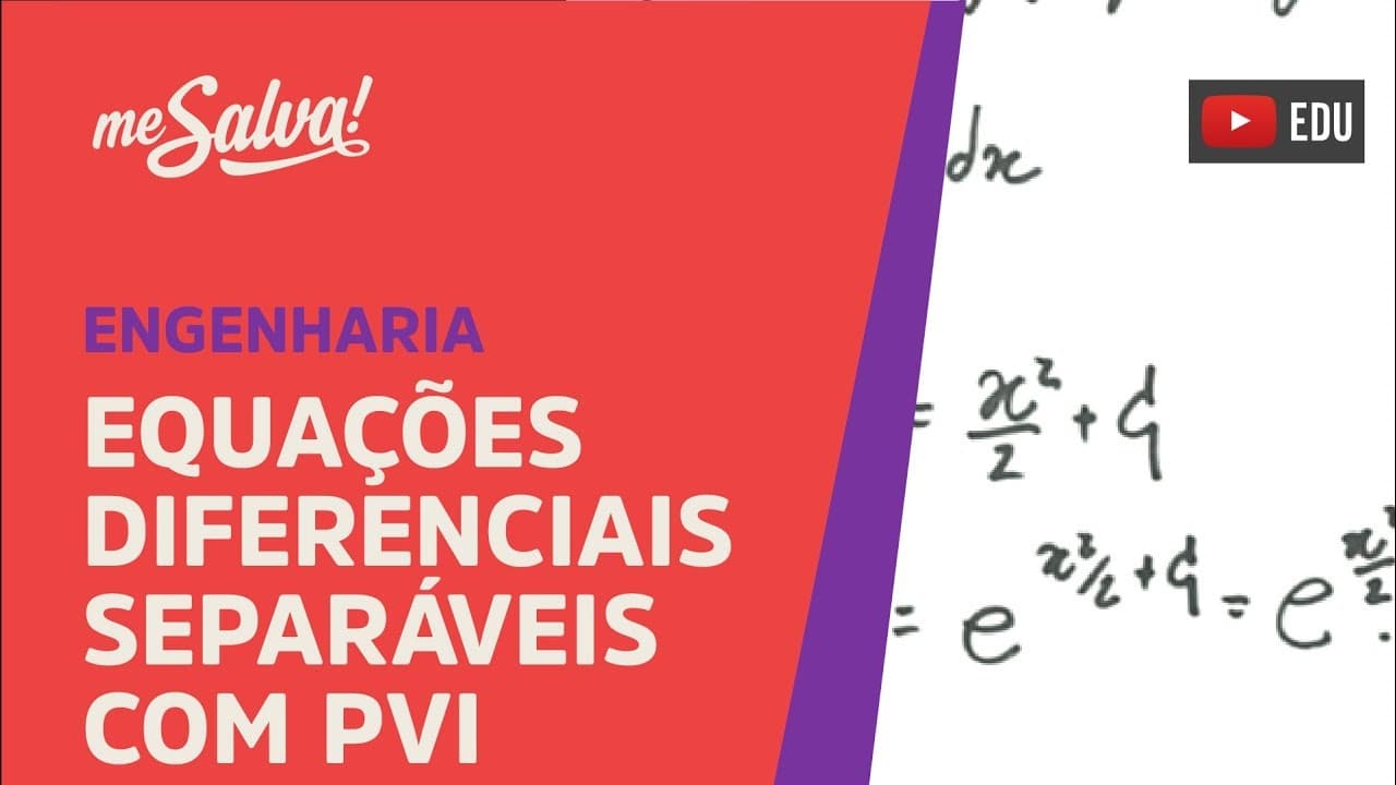 Thumbnail: Me Salva! Equações Diferenciais Separáveis com PVI