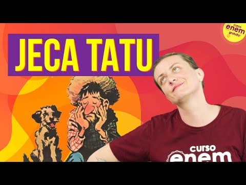 Thumbnail da aula: JECA TATU E A DOENÇA "AMARELÃO" | Resumo de Literatura para o Enem. Profe Camila Brambilla