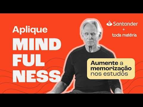 Thumbnail da aula: Como o Mindfulness Transforma Seu Dia a Dia e Sua Mente 🌞