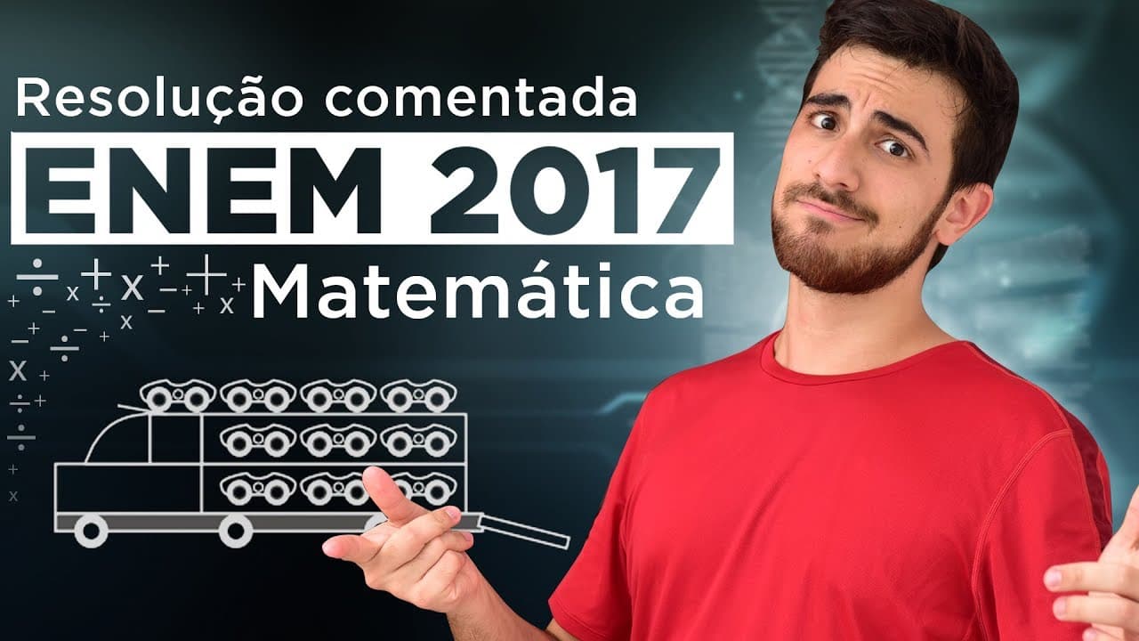 Thumbnail: A questão MAIS DIFÍCIL do Enem 2017 (Matemática) - Análise Combinatória) | Questão 8/45