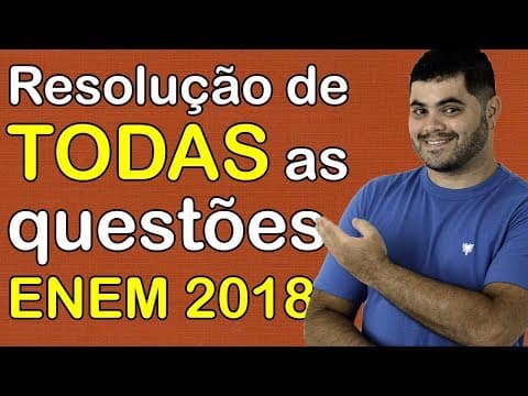 Thumbnail da aula: Playlist com TODAS AS QUESTÕES DE MATEMÁTICA DO ENEM 2018
