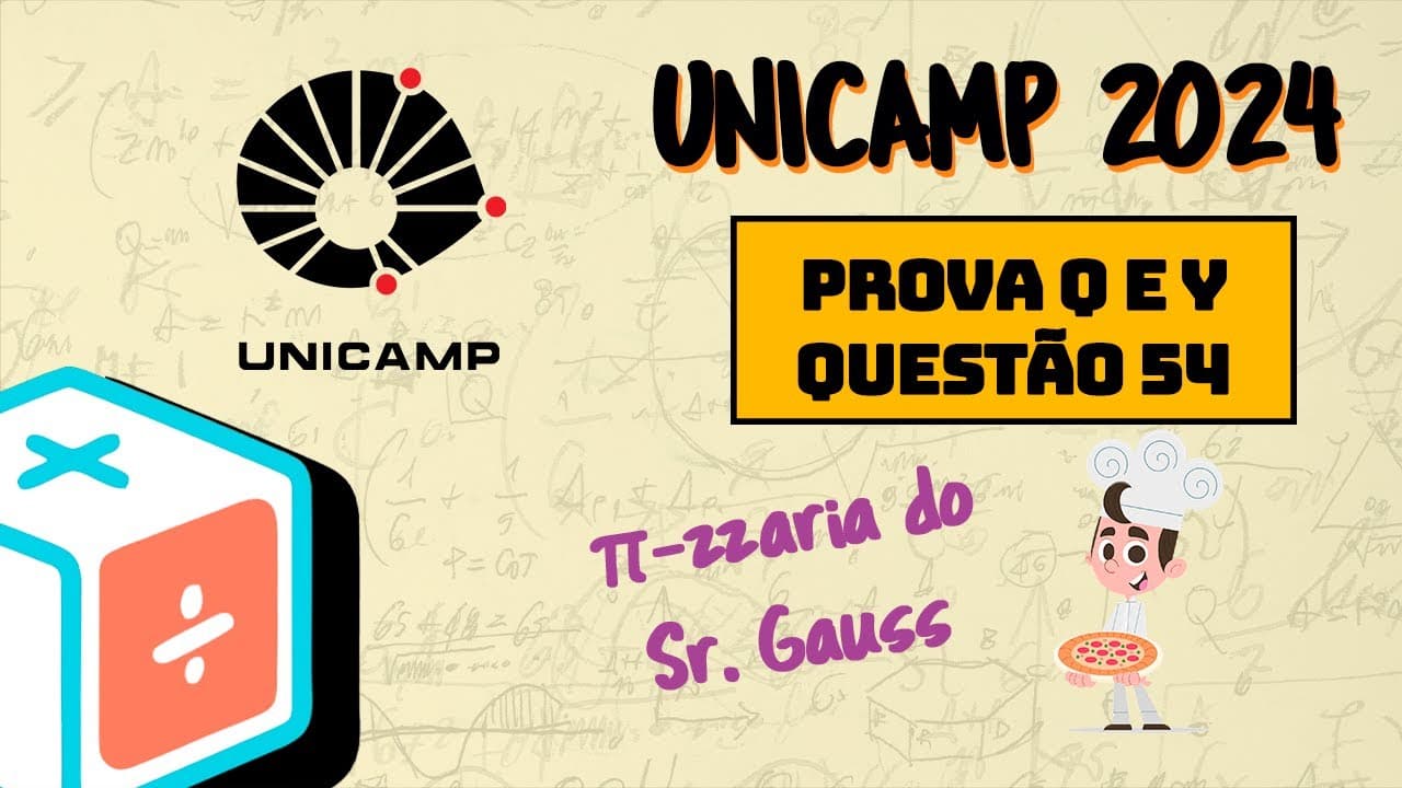 Thumbnail: UNICAMP 2024 | MATEMÁTICA | QUESTÃO 54 PROVA Q E Y