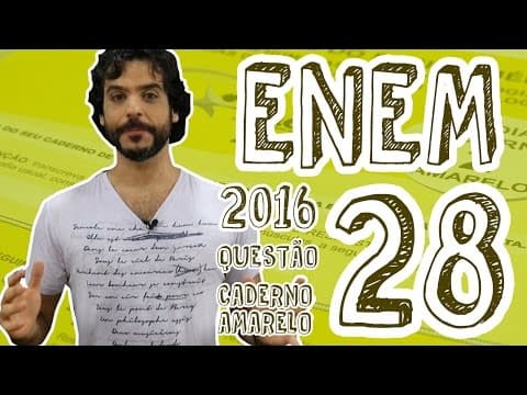 Thumbnail da aula: ENEM - Questão 28 (Caderno Amarelo)
