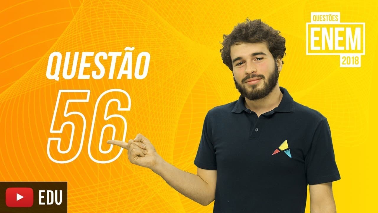 Thumbnail: ENEM 2018 | São Agostinho | questão 56 (caderno amarelo)