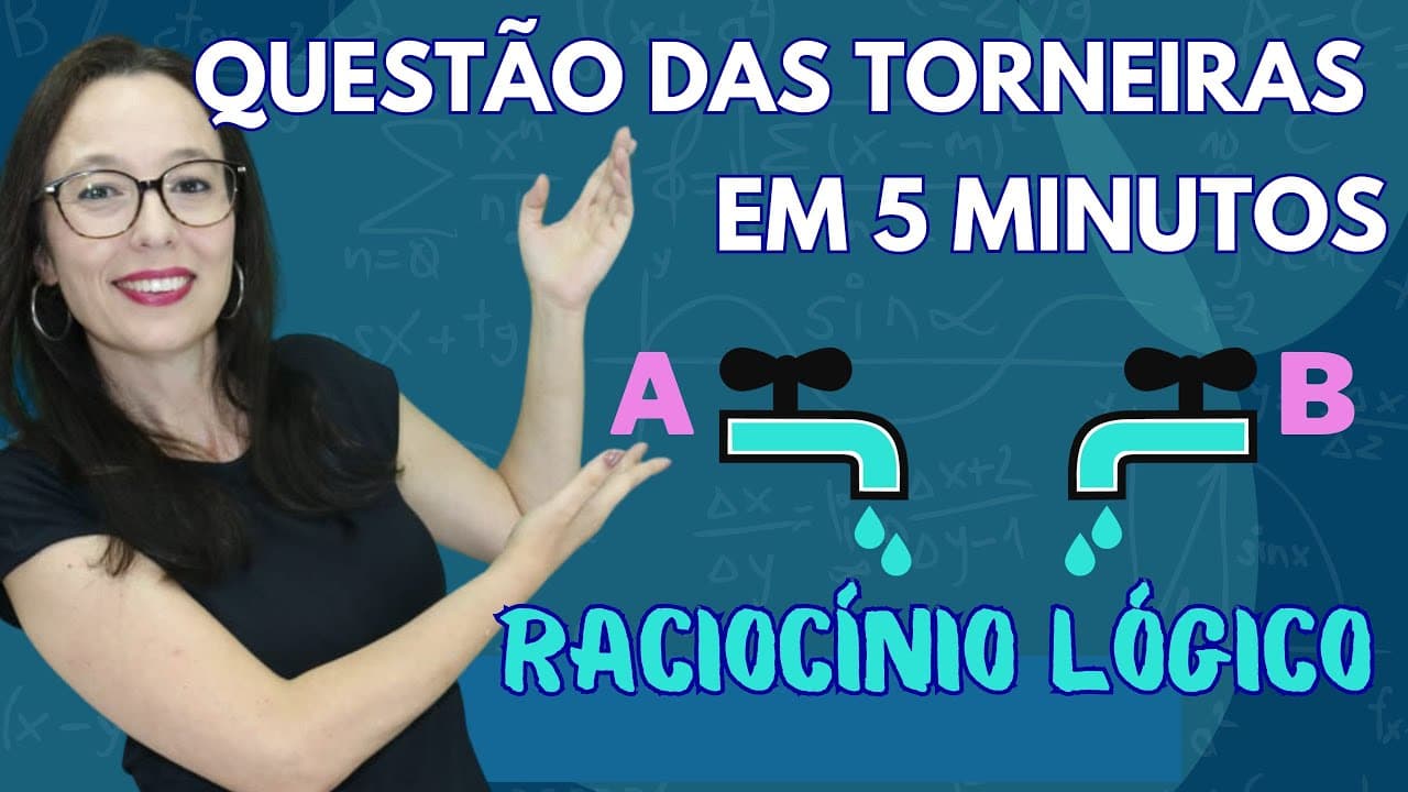 Thumbnail: QUESTÃO DAS TORNEIRAS - PROVA DE CONCURSO - Professora Angela Matemática