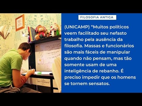 Thumbnail da aula: 02. (UNICAMP) Muitos políticos veem facilitado seu nefasto trabalho pela ausência da filosofia