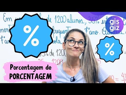 Thumbnail da aula: PORCENTAGEM DE PORCENTAGEM 7º 8º ANOS \Prof. Gis/