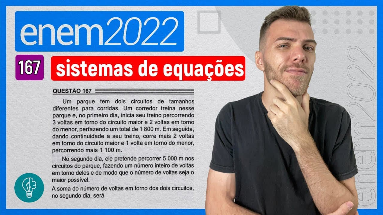 Thumbnail: ENEM 2022 - Q167 -  Um parque tem dois circuitos de tamanhos diferentes ... - SISTEMAS DE EQUAÇÕES
